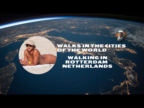 Walking in ROTTERDAM  Netherlands #walks #walking #netherlands #europe