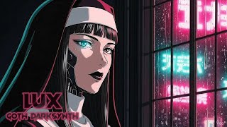 LUX | Gothic Trance, Dark Synthwave, Darkwave, Cyberpunk Mix | Focus music