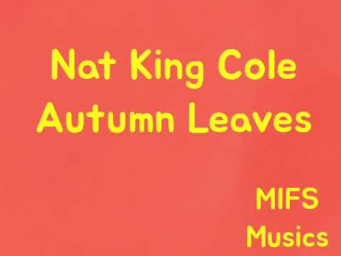 Nat King Cole - Autumn Leaves | MIFS