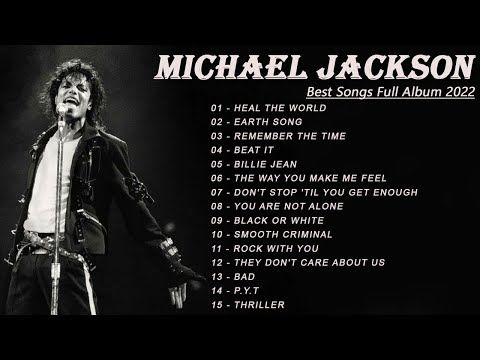 Michael Jackson- Michael Jackson Greatest Hits Full Album 2022 - Best Songs of Michael Jackson