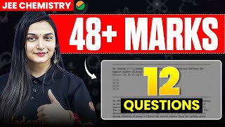 🔥JEE Main 2026 : Most Repeated 12 Questions to Score 48+ Marks in CHEMISTRY | Shilpi Mam
