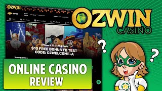 Ozwin Casino 🔮 Online Casino Review ($4,000 + 100 Free Spins Bonus)