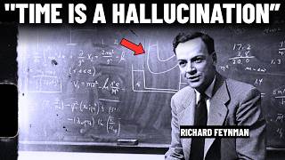 "Few understand what time actually is." — Richard Feynman