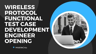 🚀LTE/5G Wireless Protocol Functional Test Case Development Job Opening🚀