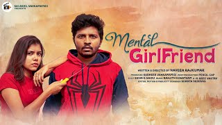 Mental Girlfriend | Telugu Comedy Short film | Avinash Varanasi | Pencil Cap Media