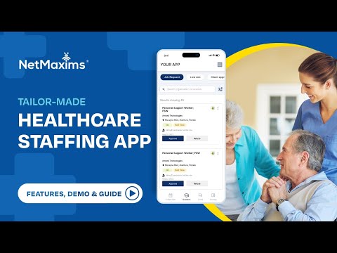 Tailor-Made Healthcare Staffing App Features, Demo & Guide