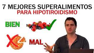 7 SUPERALIMENTOS para que tu tiroides NUNCA enferme
