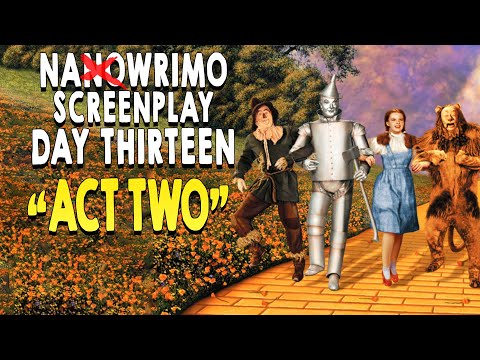 NanoWriMo Screenplay | Day 13 | ACT TWO