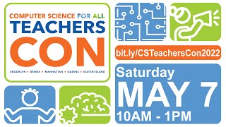 CS4ALL's Teachers Con 2022