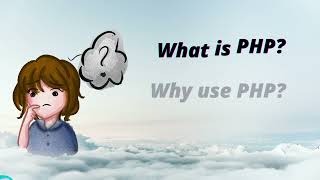 What is PHP? Why use PHP? Features of PHP?