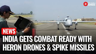 Indian Air Force Arms Israel-Made Heron Drones, Boosts Combat Readiness |Spike-NLOS |Project Cheetah