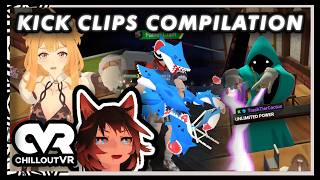 KICK CLIPS COMPILATION - CHILLOUTVR #kickstreaming