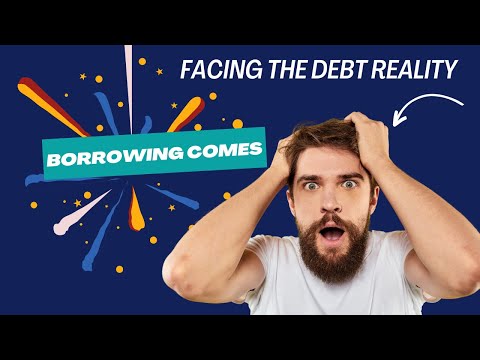 Facing the Debt Reality  Borrowing Comes with Consequences