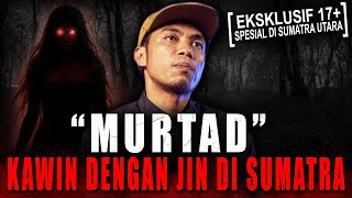 EPIK !! BEGITUAN SAMA SILUMAN ULAR TUBUH JADI BERSISIK ?! PESUGIHAN KAWIN GHAIB DI SUMATRA UTARA