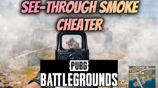 See-Through Smoke Cheater - EU Ranked Squad - PUBG PC