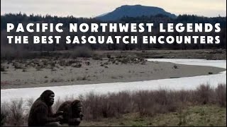 The Best of Salish Sasquatch | Bigfoot Encounters Documentary 2025 | New Video Washington and Oregon