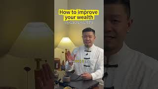 How to improve your wealth? #wealth #wealthcreation #fengshui #money #moneytips #meditation #growth