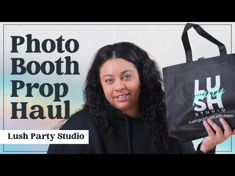 Lush Party Studio | Photo Booth Pro Haul