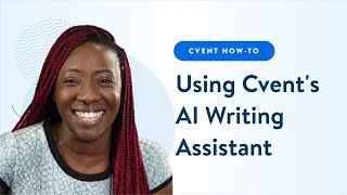 How to use Cvent's AI Writing Assistant
