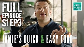 Jamie Oliver's Quick & Easy Meals | Season 1 Episode 3 | Full Episode