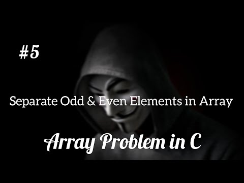#5  Separate Odd_Even Element in Array Using C | #viralvideo #coding