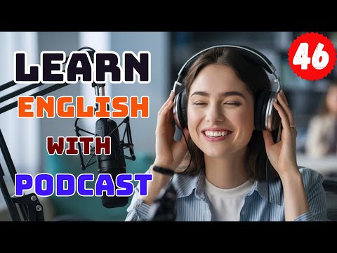 The Power of Positive Attitude in Success | Learn English With Podcast Conversation | Episode 46