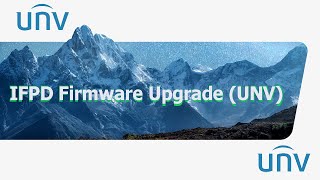IFPD Firmware Upgrade UNV