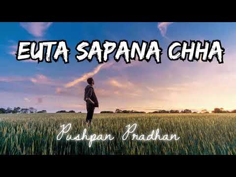 Euta Sapana Chha | Pushpan Pradhan | Slowed and Reverb | Nepali Song