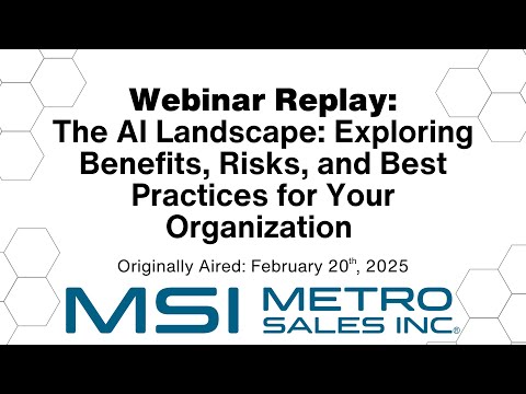 Webinar Replay - AI Landscape: Exploring Benefits, Risks, and Best Practices for Your Organization