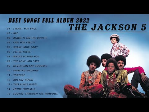 Best Songs of The Jackson 5 - Full The Jackson 5 NEW Playlist 2022