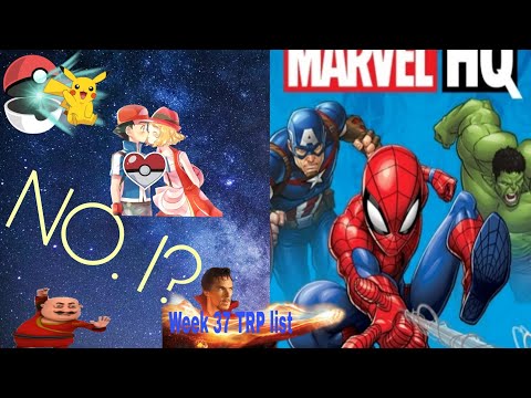 Week 37 Kids TRP List | Pokemon | Marvel HQ | Hungama | Disney Channel | Nick with my reactions