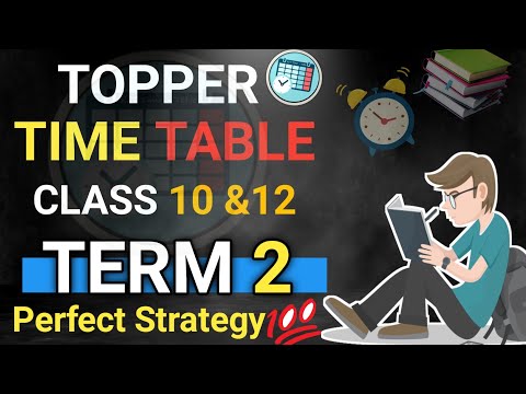 TOPPER TIME TABLE CLASS 10 &12 TERM 2 | The Real Strategy | Topper Kaise Bane!