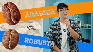 Arabica vs. Robusta Coffee Beans: What's The Difference?