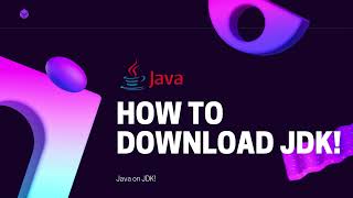 Unlock the Power of Java: How to Download JDK for Beginners