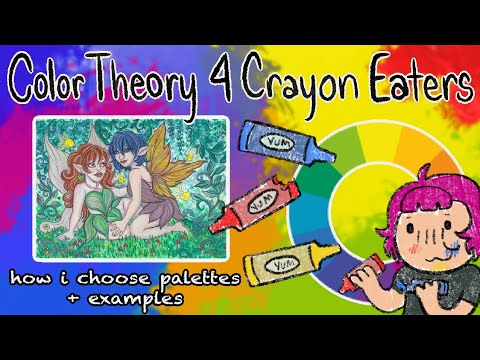 Color Theory For Crayon Eaters