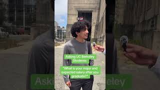 Asking UC Berkeley Students: What's Your Major And Expected Salary After Graduation?