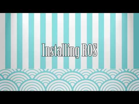 Installing Ros