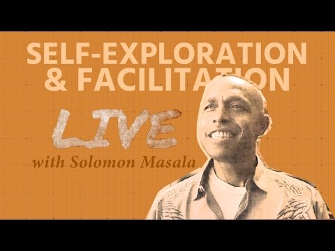 Solomon Masala — Self-Exploration and Facilitation | FacilitatingXYZ LIVE
