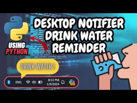 Water remainder app python project explained