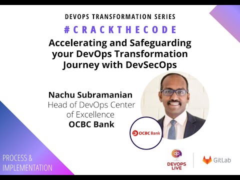 Accelerating and Safeguarding your DevOps Transformation Journey with DevSecOps
