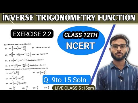 INVERSE TRIGONOMETRY FUNCTION EXERCISE 2.2 PART 2 CLASS 12TH NCERT