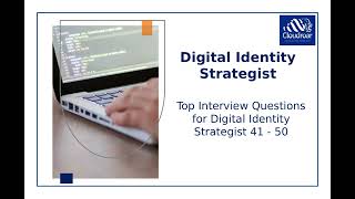 Top 10 Digital Identity Strategist Interview Questions and Answers For 2025 | Part 45