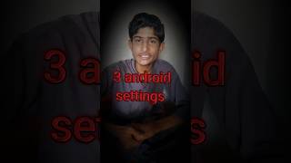 3 android settings that on now #smartphonetech #smartphone #tech #androidtech #androidsettings