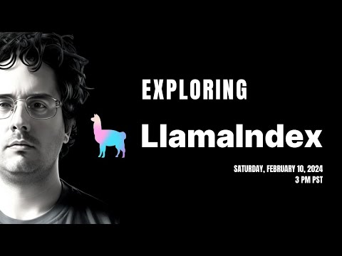Exploring LlamaIndex