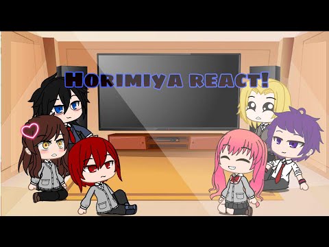 Horimiya react to Amv and some of edits ( Gacha club) original