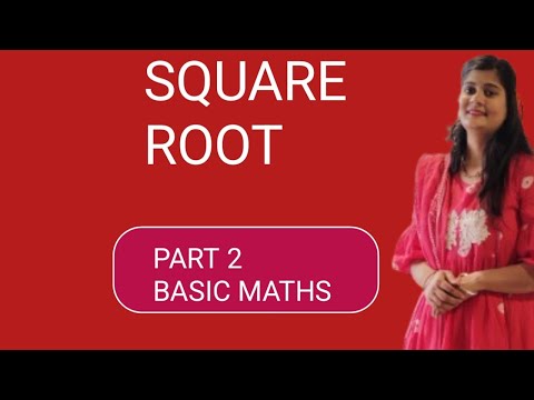 HOW WE FIND SQUARE ROOT PART 2 || BASIC MATHS