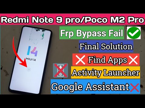 REDMI NOTE 9 PRO FRP BYPASS/POCO M2 PRO FRP BYPASS/REDMI MIUI 14 FRP BYPASS FINAL SOLUTION.