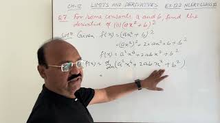 Limits and Derivatives Ex12.2 Q7 (ii).For some constants a and b, find the derivative of (ax^2+b)^2