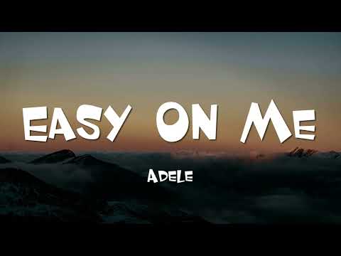 Adele - Easy On Me (Official Lyric Video)