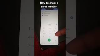 how to check a serial number in your phone.